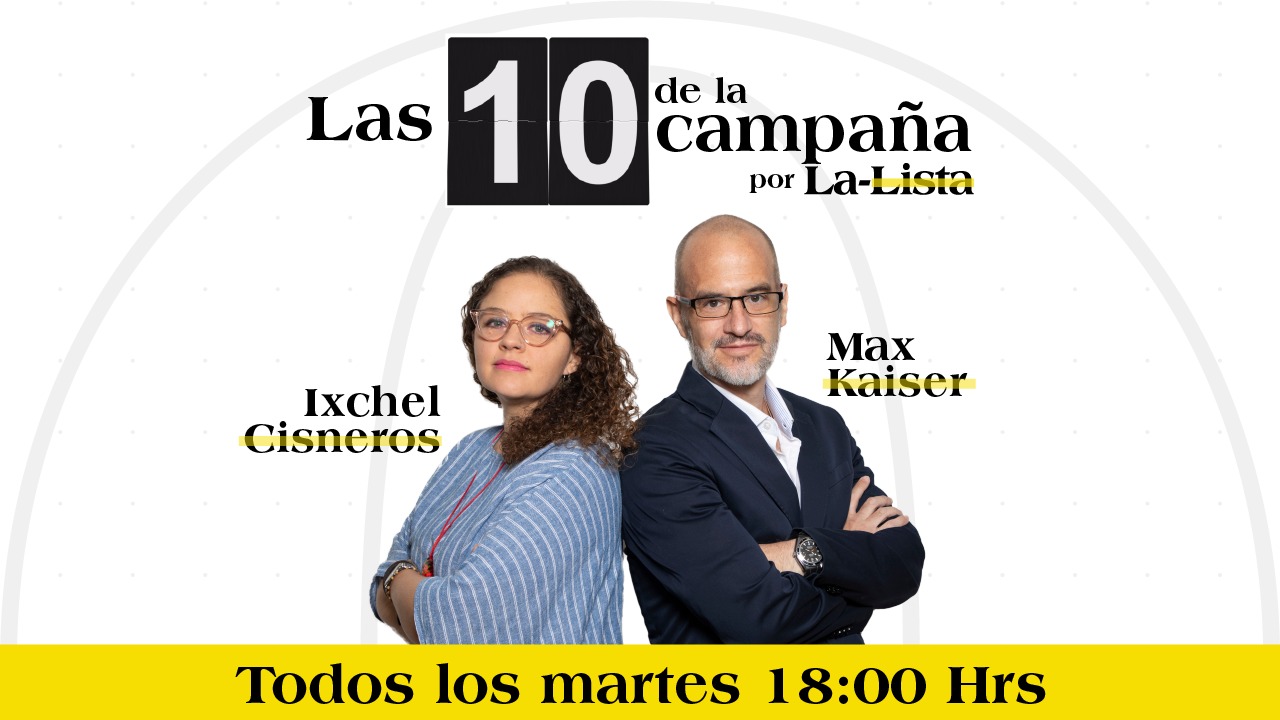 #Las10DeLaCampaña / Vacunas, NXIVM, juicio contra Córdova y todo lo que debes saber de la contienda