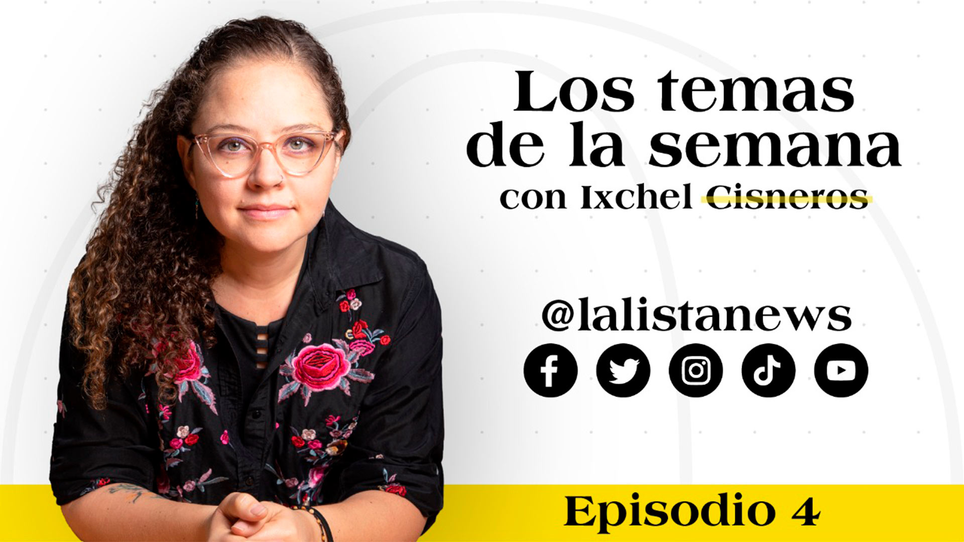 El presunto feminicida de Atizapán, normalistas y Chile: #LosTemasDeLaSemana con Ixchel Cisneros