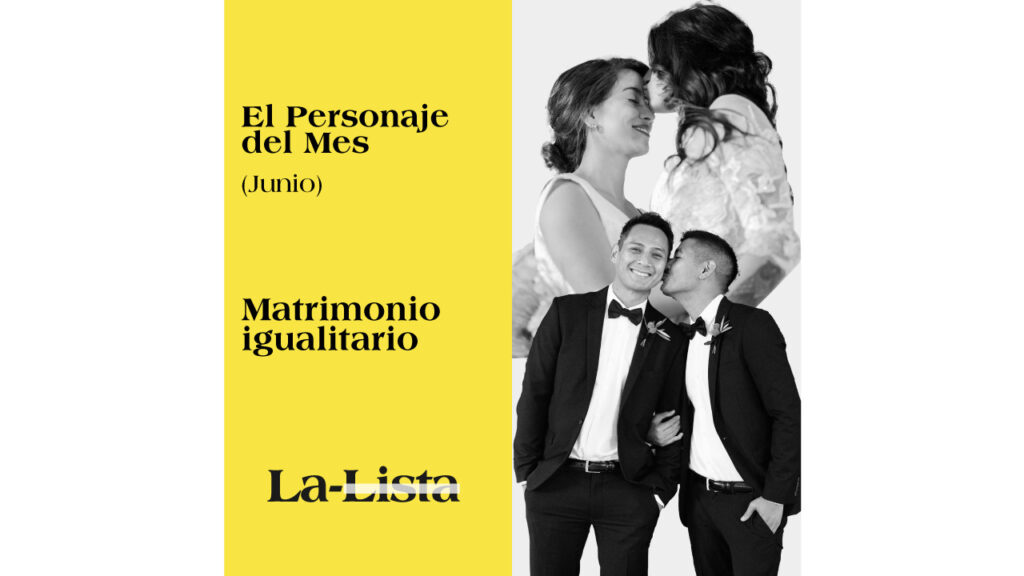 Personaje del mes | Matrimonio igualitario, una década de exigencias y avances en México