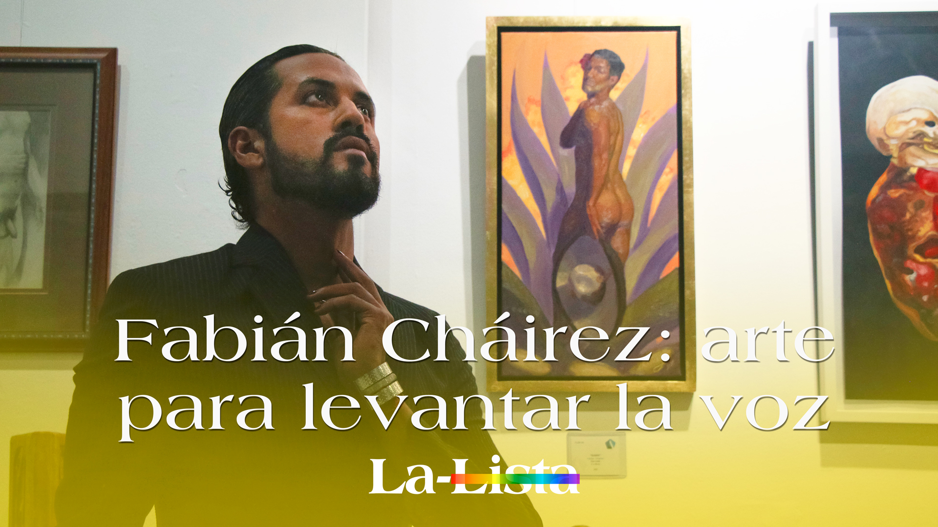 Fabián Cháirez: arte para levantar la voz