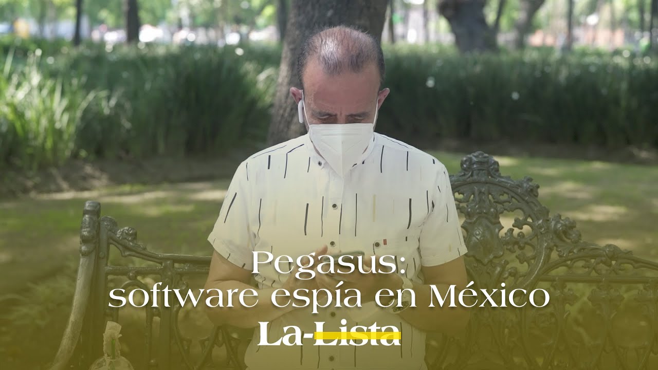 Pegasus: Software espía en México