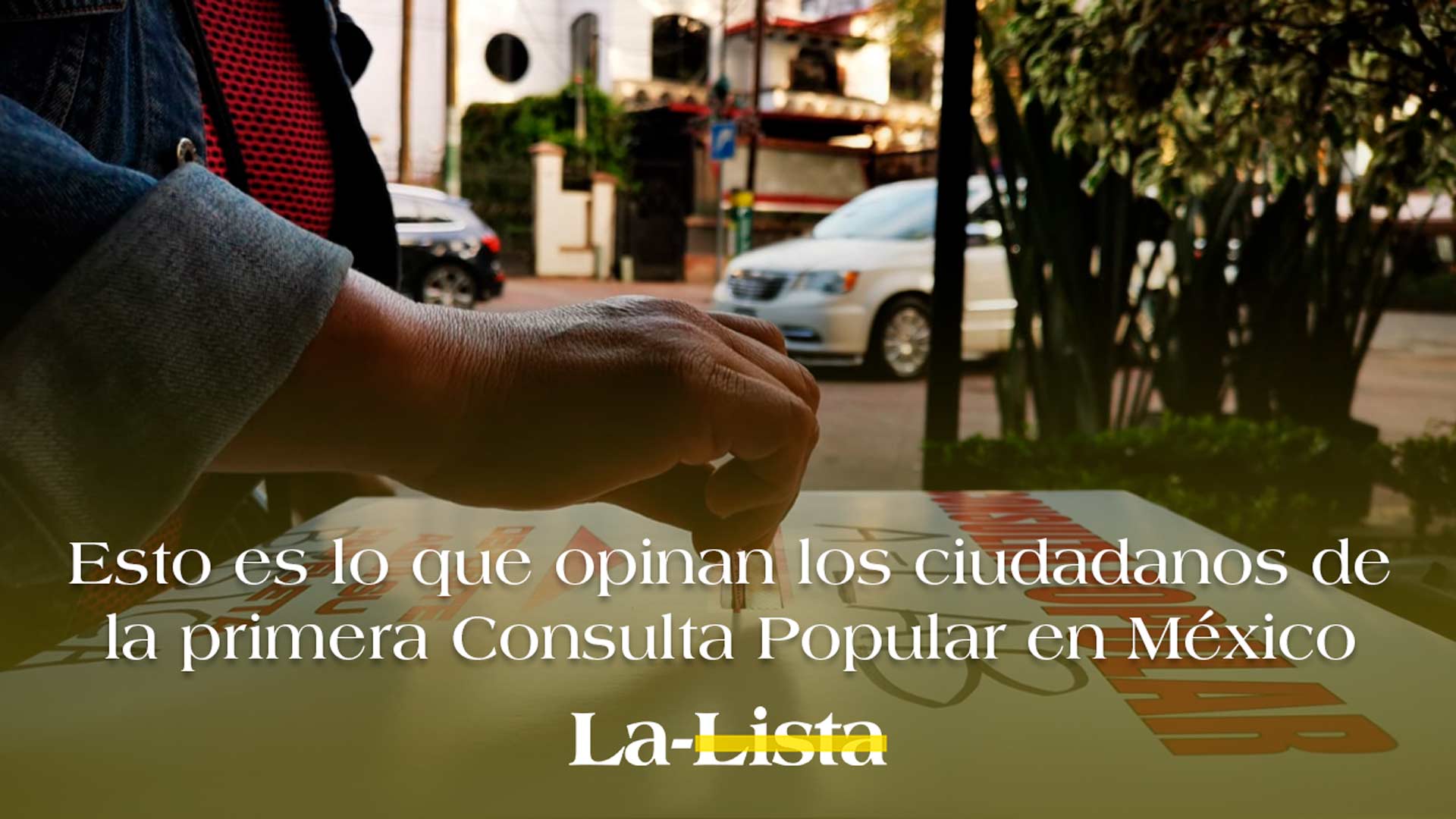 Esto es lo que opinan los ciudadanos de la primera Consulta Popular en México