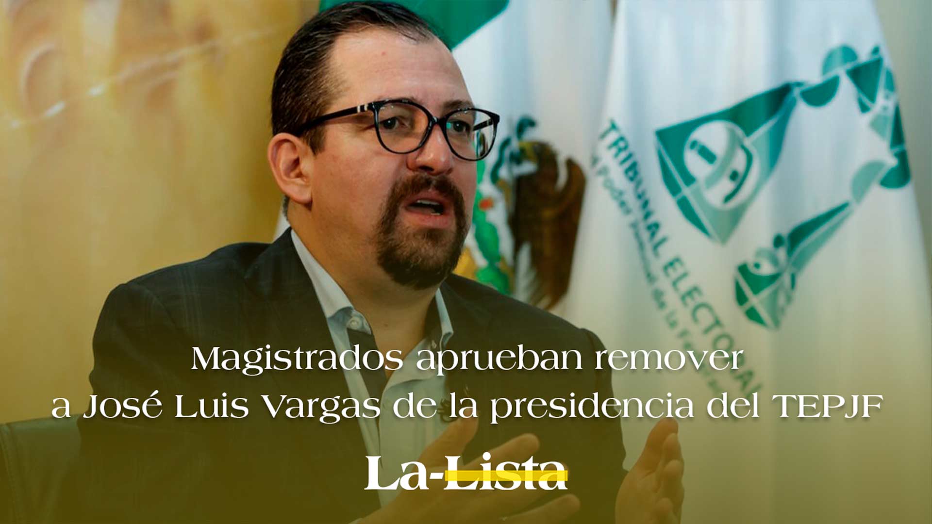 Magistrados aprueban remover a José Luis Vargas de la presidencia del TEPJF