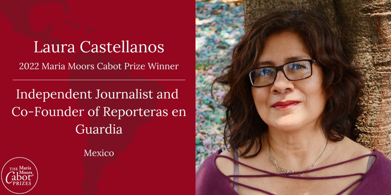 La periodista mexicana Laura Castellanos gana el premio Maria Moors Cabot 2022