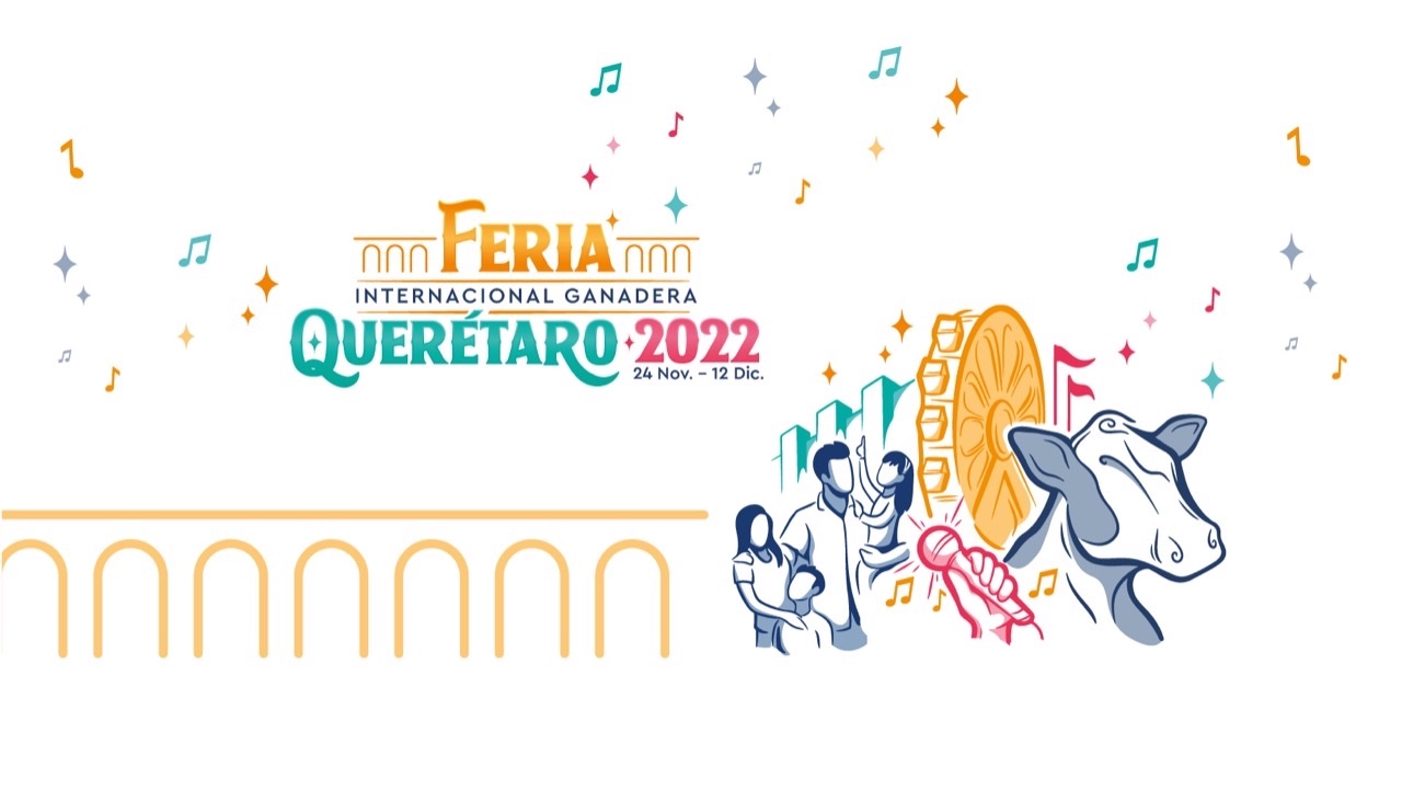 Feria Querétaro 2022: Cartelera de artistas de la Feria del Pueblo y el Palenque
