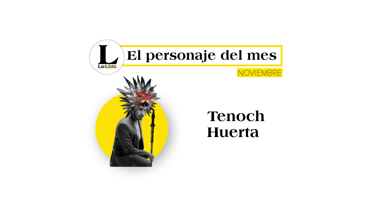 Personaje del mes: Tenoch Huerta