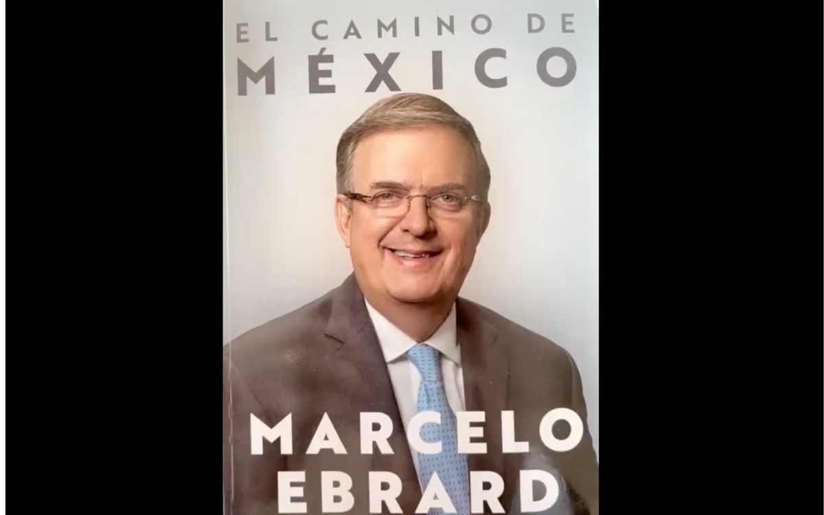 Ebrard anuncia libro en el que habla de su aspiración presidencial