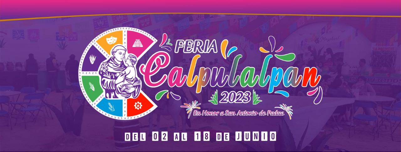 Feria Calpulalpan 2023: Cartelera oficial y precio de los boletos