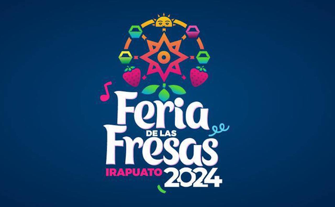 Feria de las Fresas 2024 cuándo es, cartelera de artistas y boletos