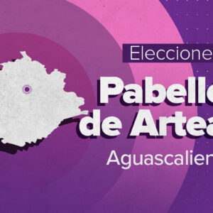 ¿Quién ganó las elecciones para el ayuntamiento de Pabellón de Arteaga de 2024?