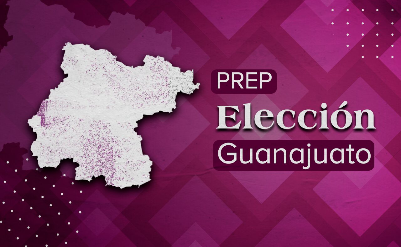 PREP Guanajuato: Resultados preliminares elecciones 2024