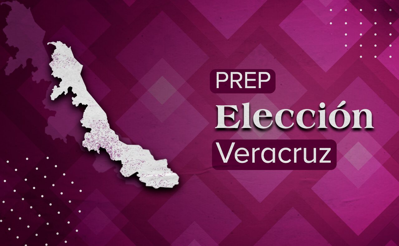 PREP Veracruz: resultados preliminares elecciones 2024